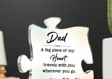 Acrylic Puzzle-Dad, a big piece of my heart.
